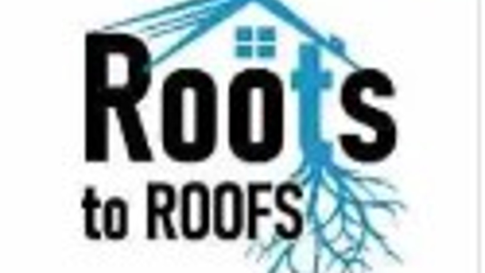 Roots To Roofs
